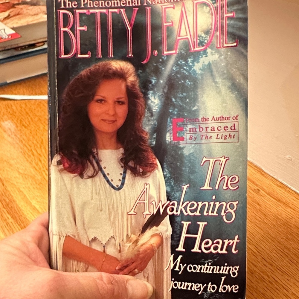 The Awakening Heart by Betty J. Eadie